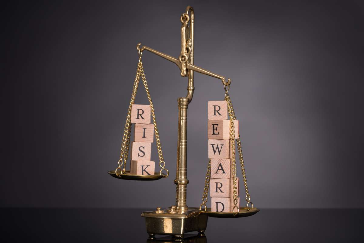 Evaluate the Risks and Rewards